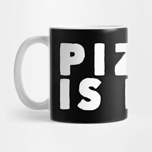 Pizza is Bae Mug